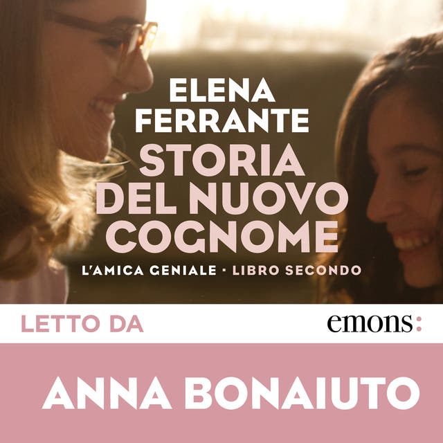 Storia del nuovo cognome - Hörbuch - Elena Ferrante - ISBN 9788869860096 -  Storytel