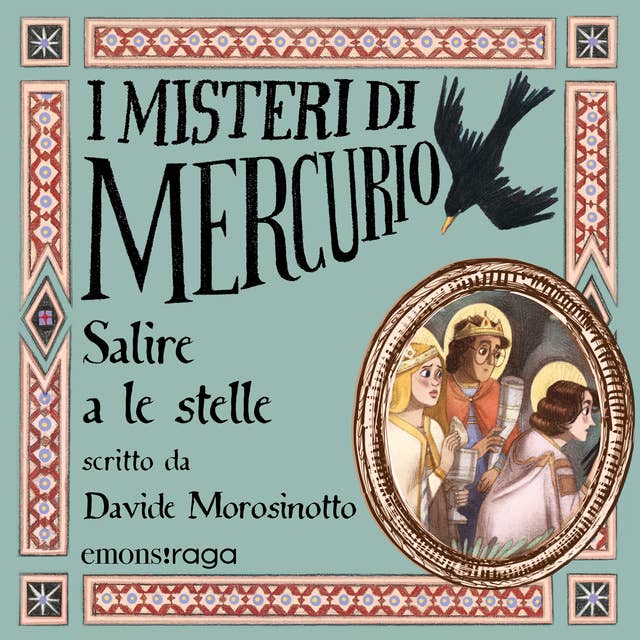 Salire a le stelle; I misteri di Mercurio 4 - Giotto