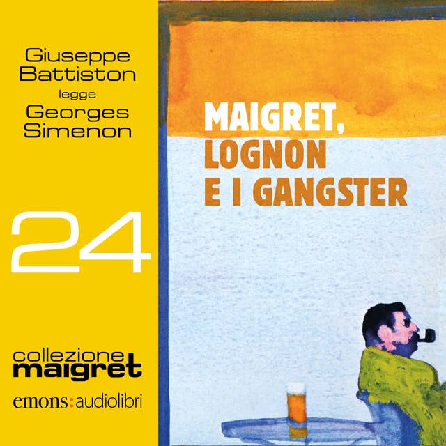 Maigret, Lognon e i gangster