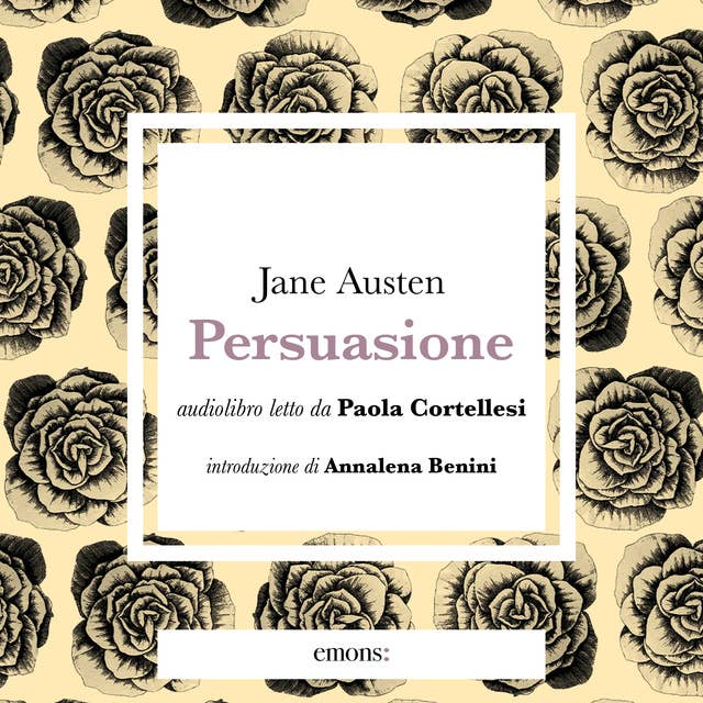 Cover for Persuasione: Introduzione di Annalena Benini