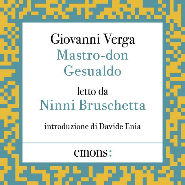 Mastro-don Gesualdo: Introduzione di Davide Enia