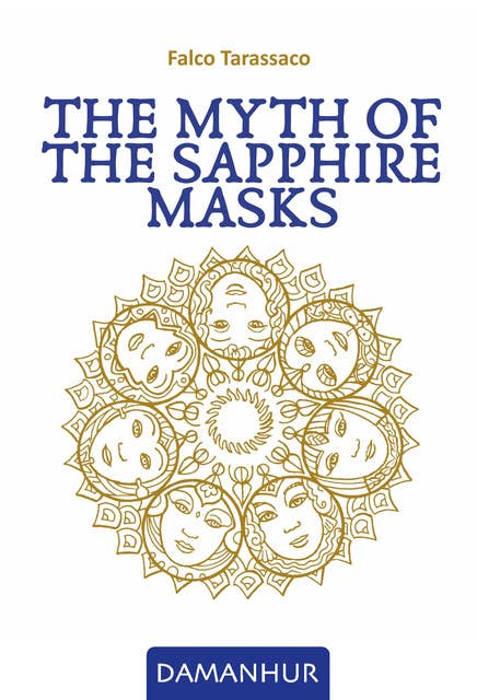 The Myth of the Sapphire Masks