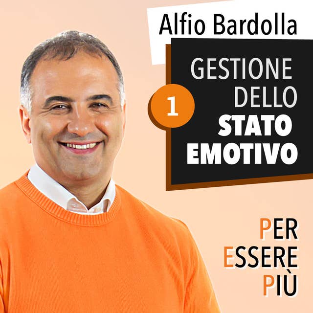 Gestione dello stato emotivo by Alfio Bardolla
