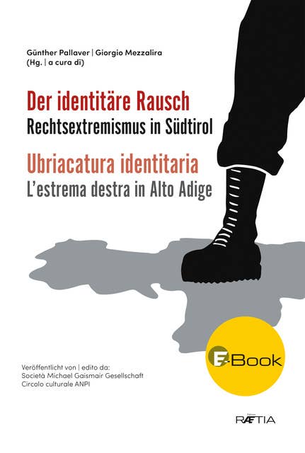 Der identitäre Rausch: Rechtsextremismus in Südtirol