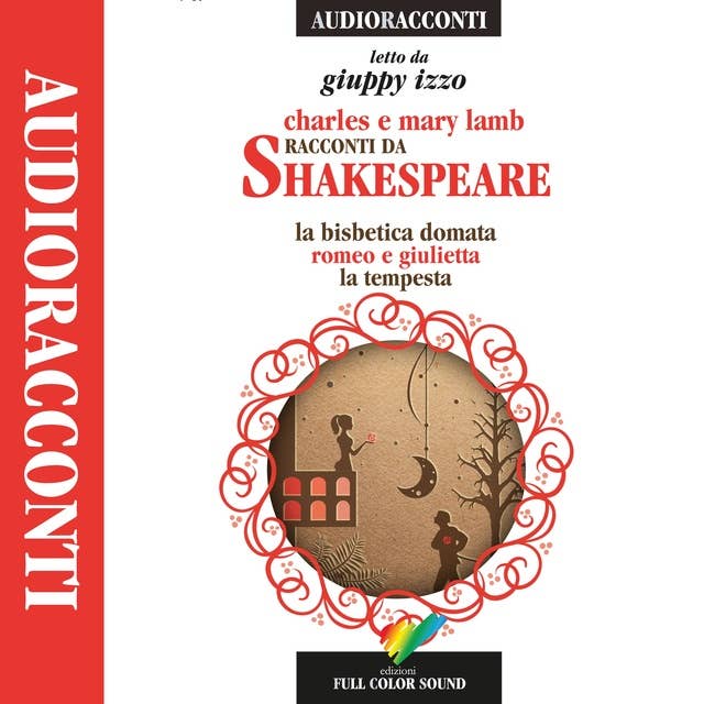 Racconti da Shakespeare: La bisbetica domata / Romeo e Giulietta / La tempesta