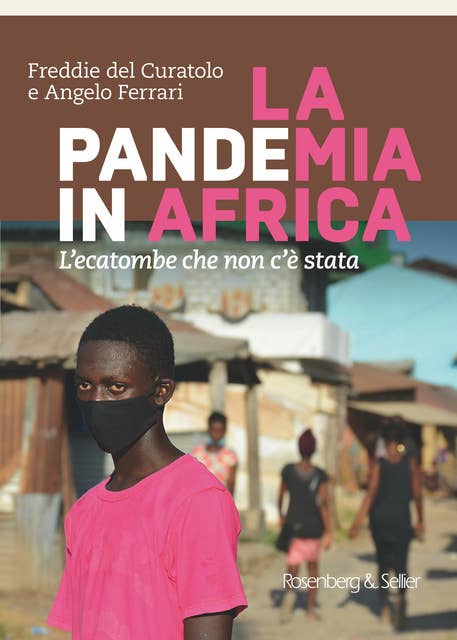 LA pandeMIA in AFRICA: L'ecatombe che non c'è stata
