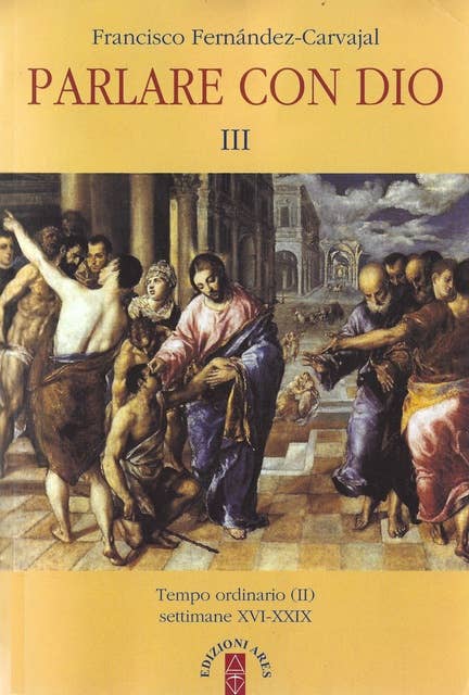 Parlare con Dio III: Vol. III