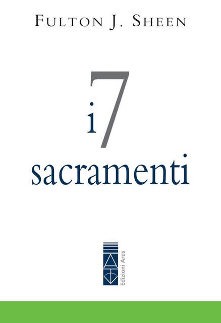 I 7 sacramenti