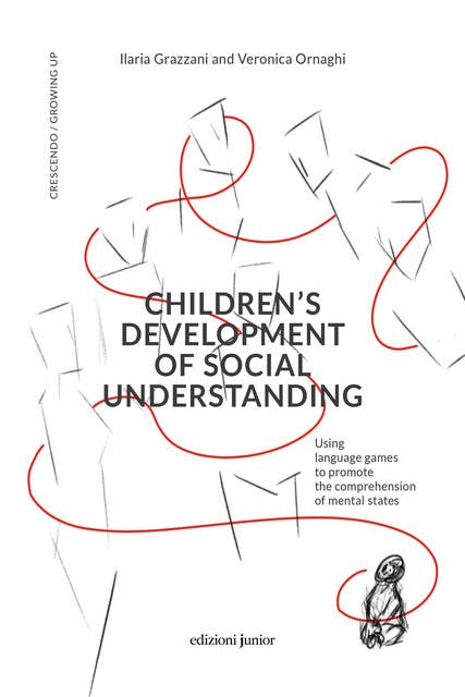 Children’s development of social understanding: Using language games to promote the comprehension of mental states