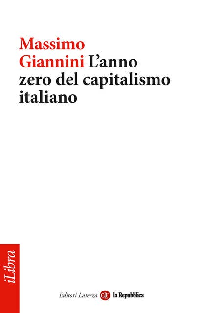 L'anno zero del capitalismo italiano