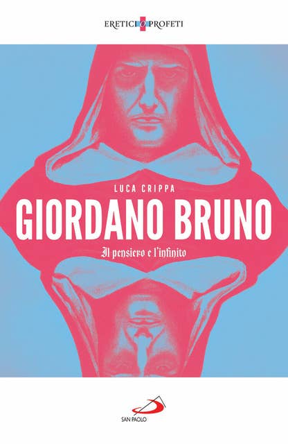 Giordano Bruno: Il pensiero e l’infinito