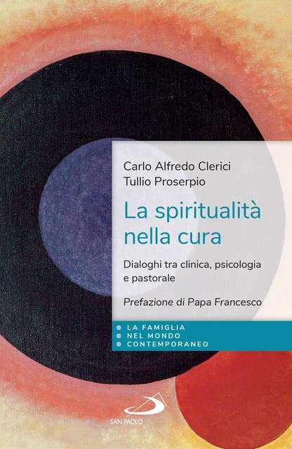 La spiritualità nella cura: Dialoghi tra clinica, psicologia e pastorale