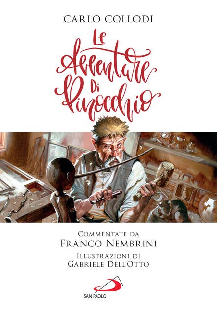 Le avventure di Pinocchio: Commentate da Franco Nembrini