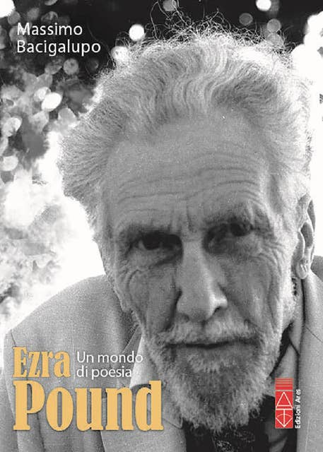 Ezra Pound: Un mondo in poesia