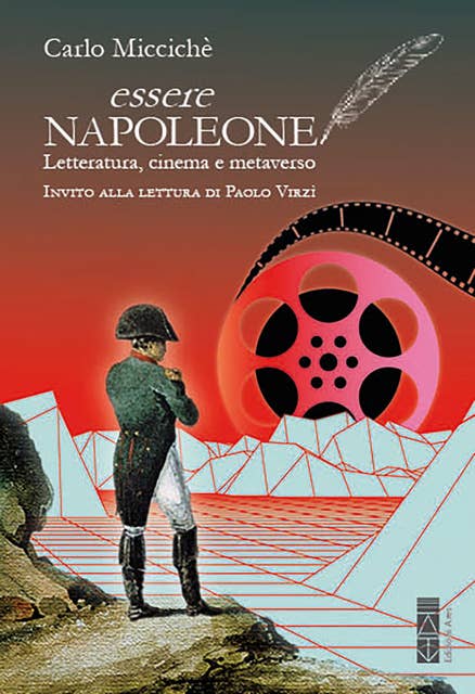 Essere Napoleone: Letteratura, cinema e metaverso
