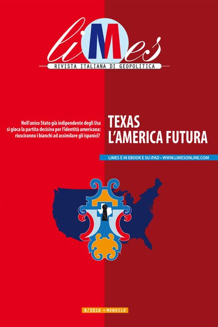 Limes - Texas, l’America futura
