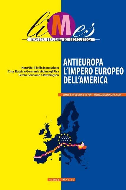 Limes - Antieuropa, l’impero europeo dell’America