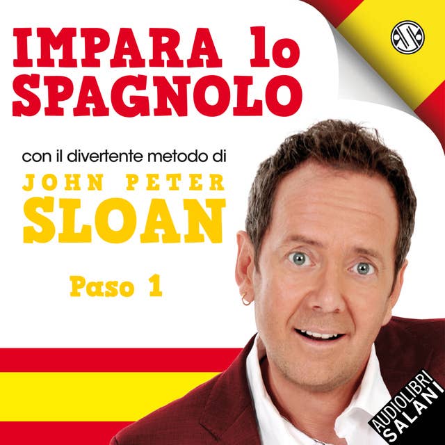 Impara Lo Spagnolo Con John Peter Sloan Paso 1