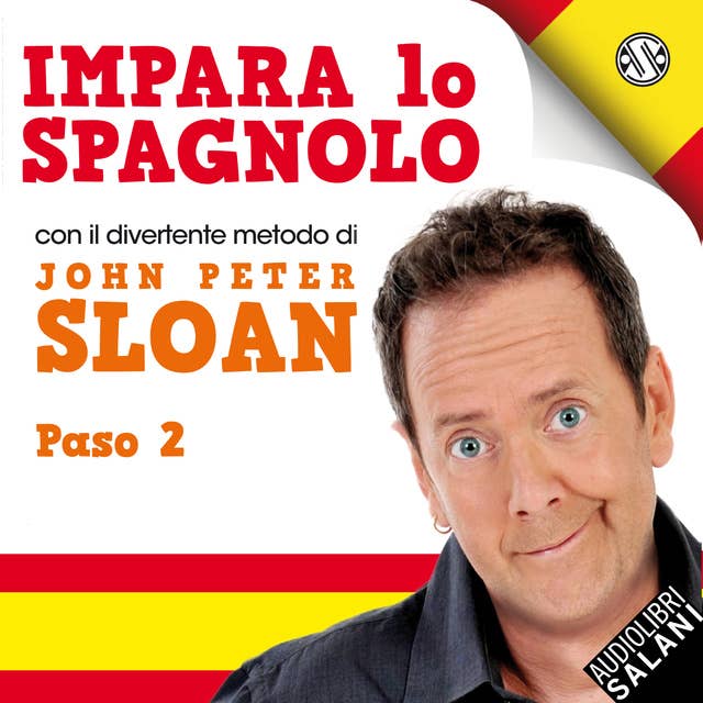 Impara Lo Spagnolo Con John Peter Sloan Paso 2