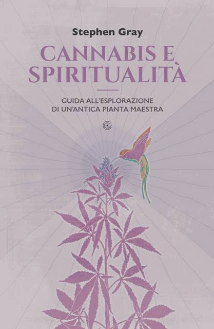Cannabis e spiritualità: Guida all'esplorazione di un'antica pianta maestra