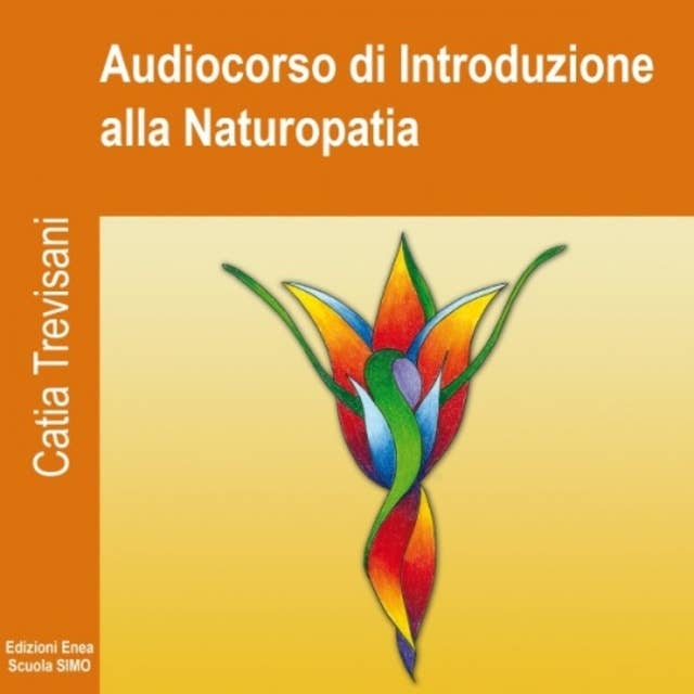 Audiocorso di Introduzione alla Naturopatia
