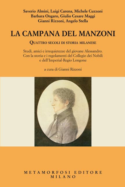 La campana del Manzoni: Quattro secoli di storia milanese