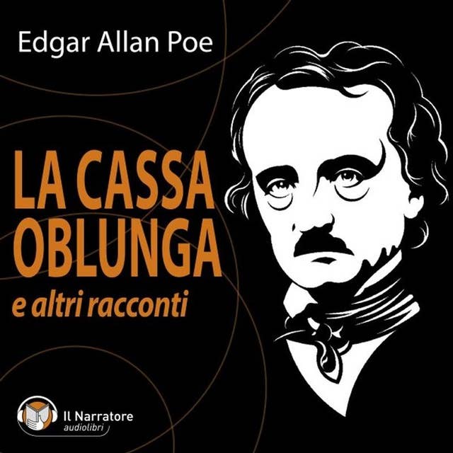 La cassa oblunga e altri racconti by Edgar Allan Poe