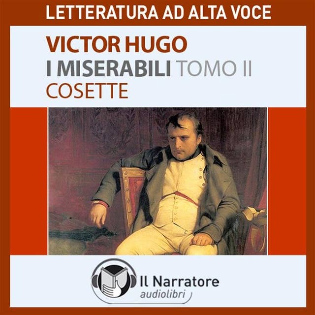 I Miserabili – Tomo 2 – Cosette