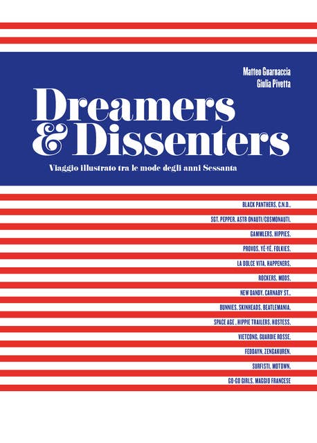 Dreamer & Dissenter: Viaggio Illustrato tra le mode degli anni sessanta
