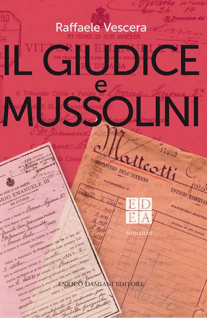 Il giudice e Mussolini
