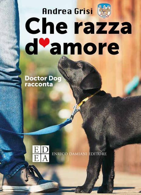Che razza d'amore: Doctor Dog racconta