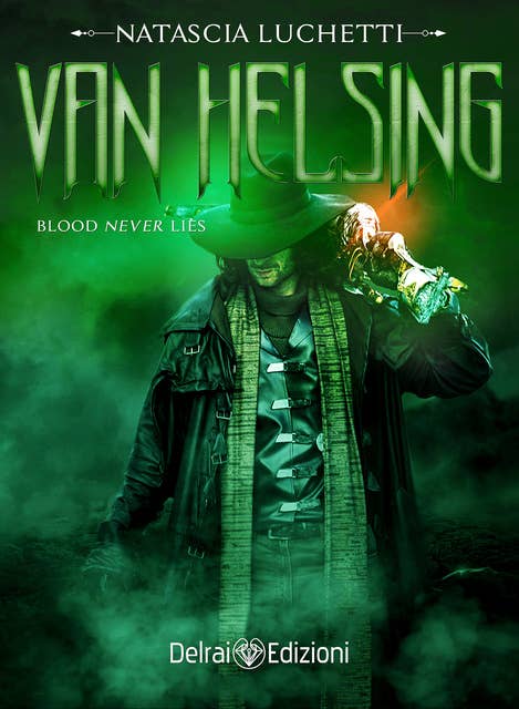 Van Helsing: Blood Never Lies