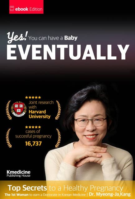 Eventually: You Can Have a Baby