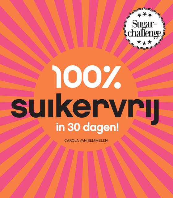 100% suikervrij in 30 dagen: Sugarchallenge