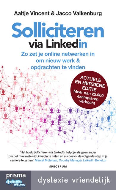 Solliciteren via LinkedIn: Zo zet je online netwerken in om nieuw werk en opdrachten te vinden