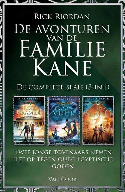De avonturen van de familie Kane – De complete serie (3-in-1): Twee jonge tovenaars nemen het op tegen oude Egyptische goden