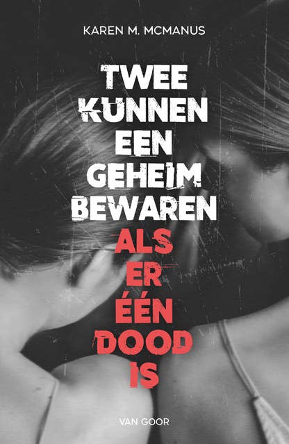 Twee kunnen een geheim bewaren: Nederlandse editie van 'Two Can Keep a Secret'