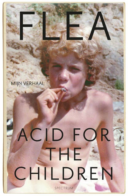 Acid for the Children: Mijn verhaal