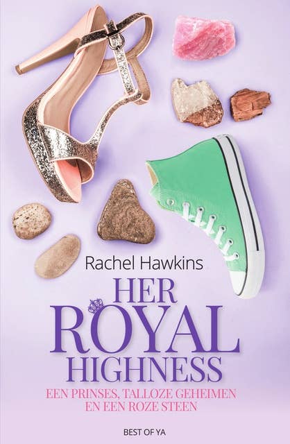 Her Royal Highness: Een prinses, talloze geheimen en een roze steen