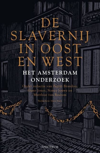 De slavernij in Oost en West: Het Amsterdam-onderzoek