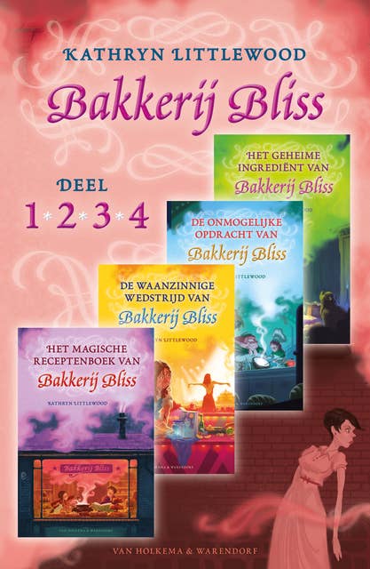 Bakkerij Bliss (1-4): Het magische receptenboek van Bakkerij Bliss, De waanzinnige wedstrijd van Bakkerij Bliss, De onmogelijke opdracht van Bakkerij Bliss, Het geheime ingrediënt van Bakkerij Bliss