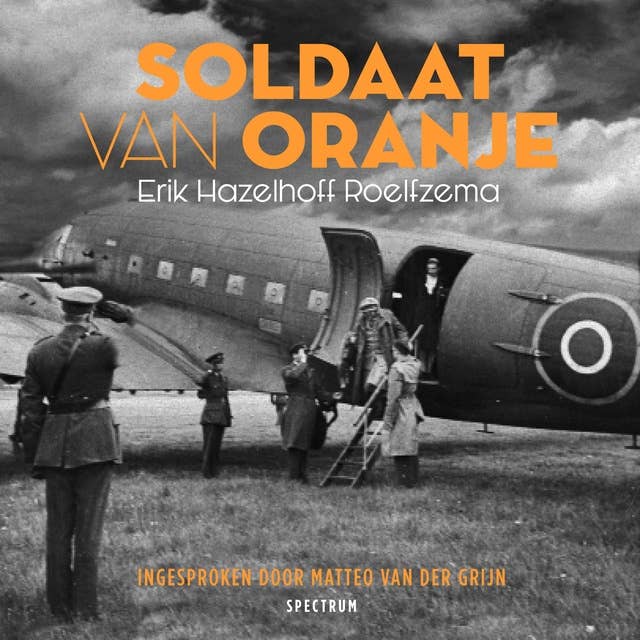 Soldaat van Oranje: Het boek