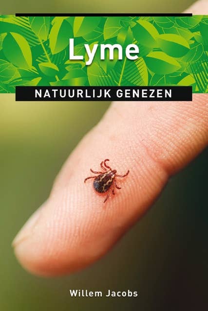 Lyme: natuurlijk genezen