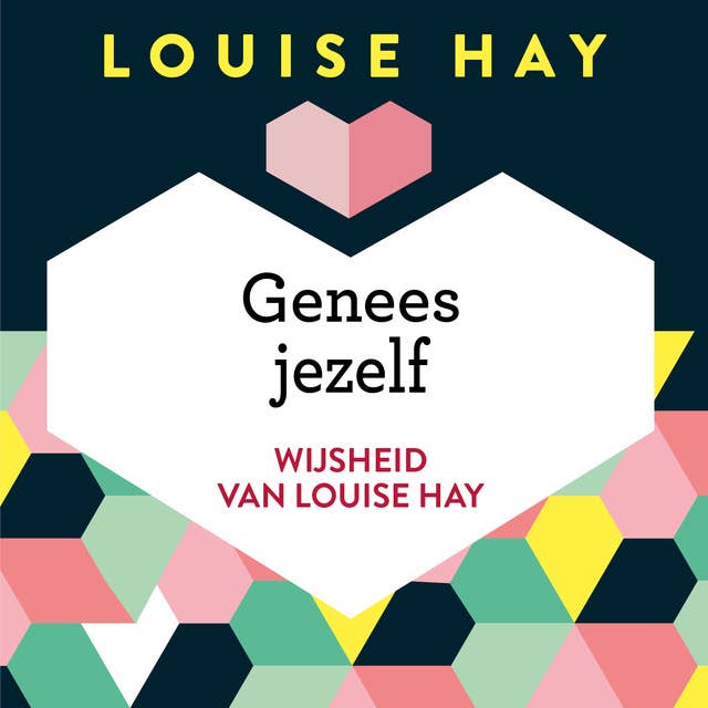 Genees jezelf by Louise Hay