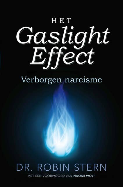 Het gaslighteffect: Verborgen narcisme