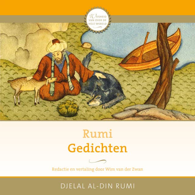 Gedichten: Wijsheid van over de hele wereld by Djelal Al Din Rumi