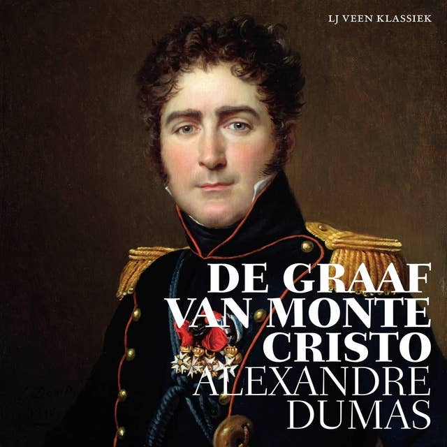 De graaf van Montecristo by Alexandre Dumas