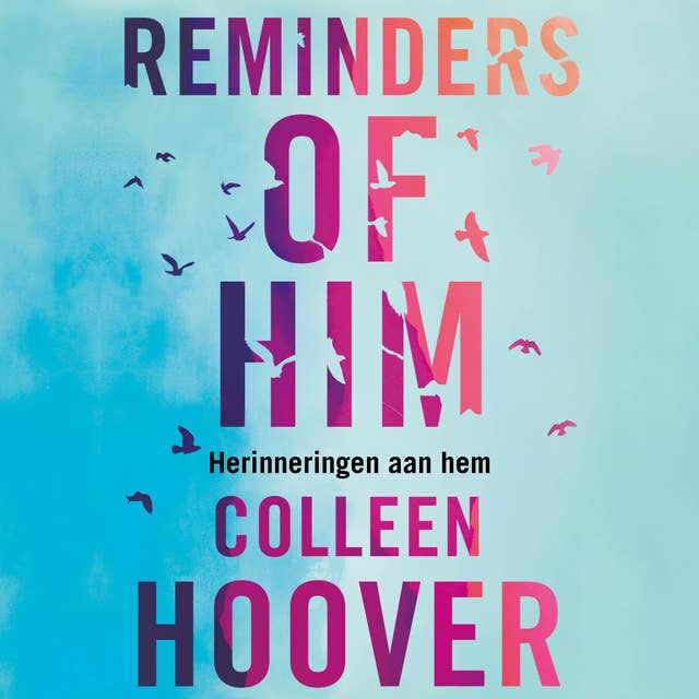 Reminders of him: Herinneringen aan hem