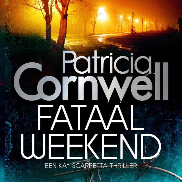 Fataal weekend: Een Kay Scarpetta thriller