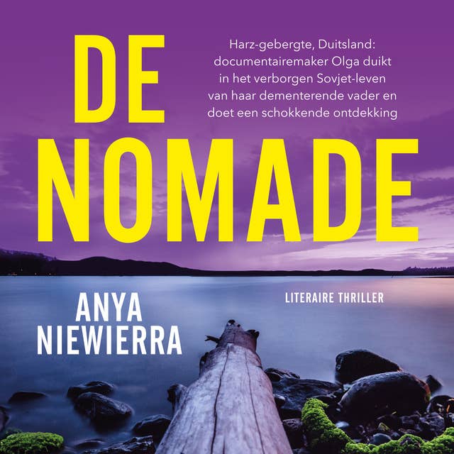 De nomade: Harz-geberte, Duitsland: documentairemaker Olga duikt in het verborgen Sovjet-leven van haar dementerende vader en doet een schokkende ontdekking by Anya Niewierra